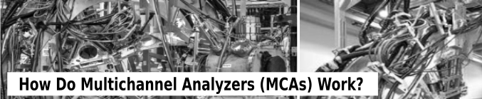 How do multichannel analyzers (MCAs) work?